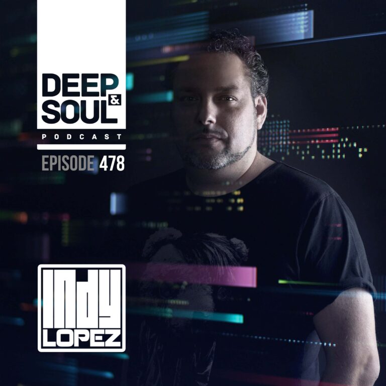 Deep & Soul Podcast Ep. 478